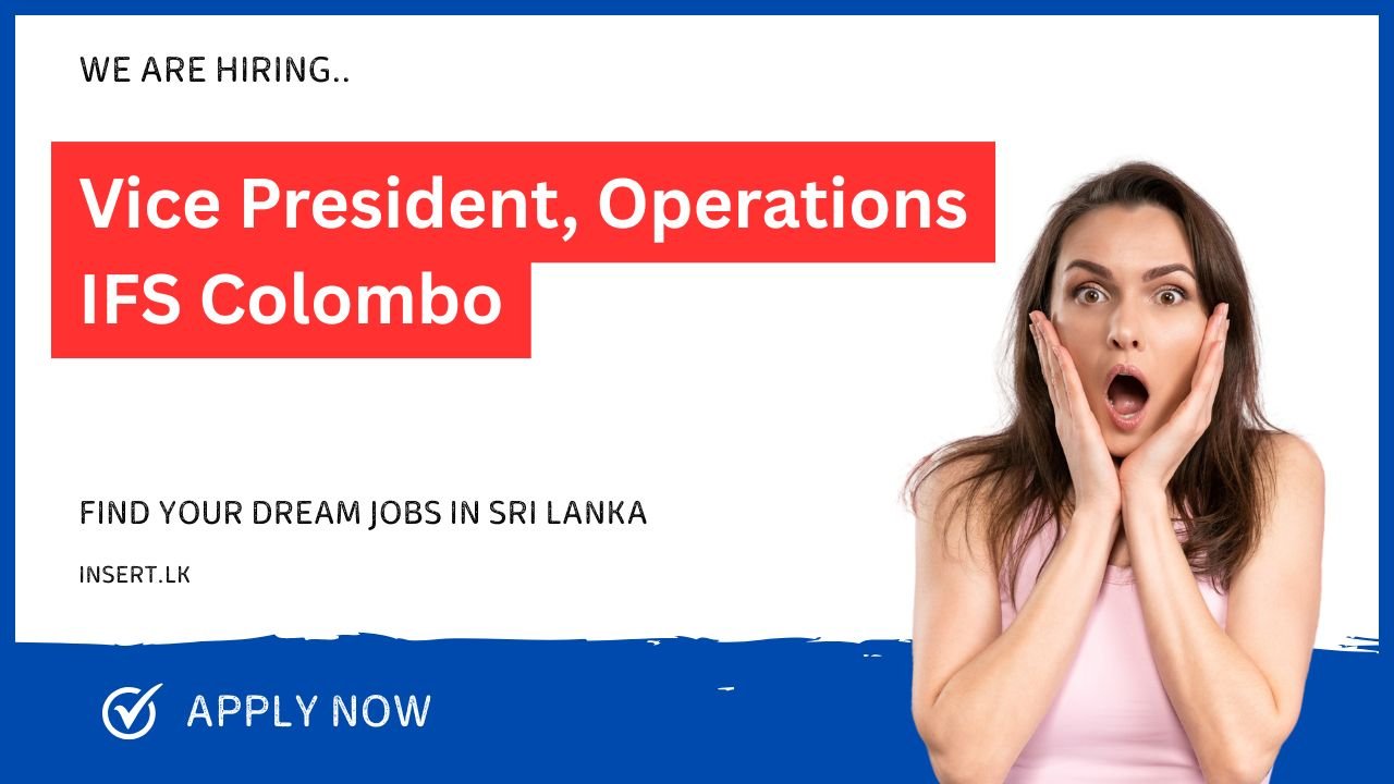 Vice President, Operations IFS Colombo